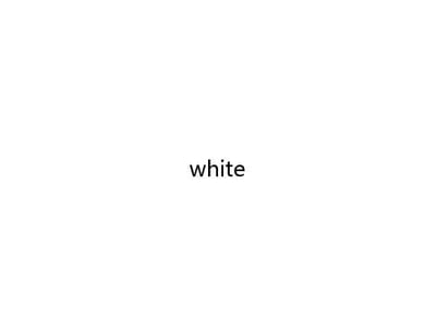 Plain white background with the word 'white' in black text